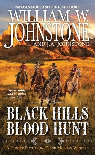 Black Hills Blood Hunt (A Hunter Bu..., Johnstone, J.A.