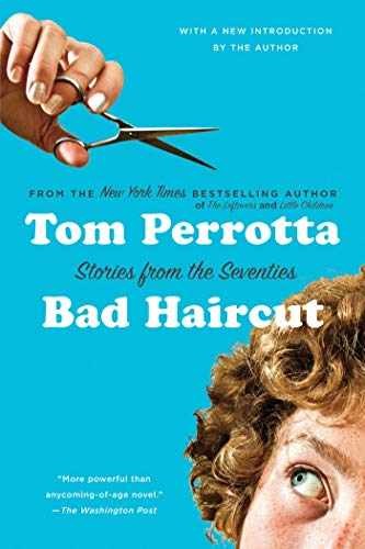 Bad Haircut: Stories from the - Paperback, by Perrotta Tom - Acceptable n