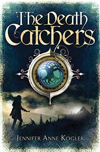 The Death Catchers, Kogler, Jennifer Anne