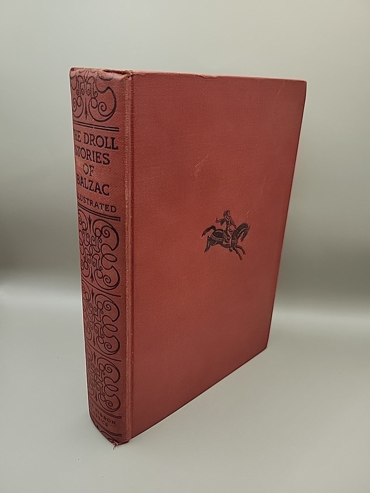 The Droll Stories Of  Honore de Balzac Vintage Hardback Book 1932