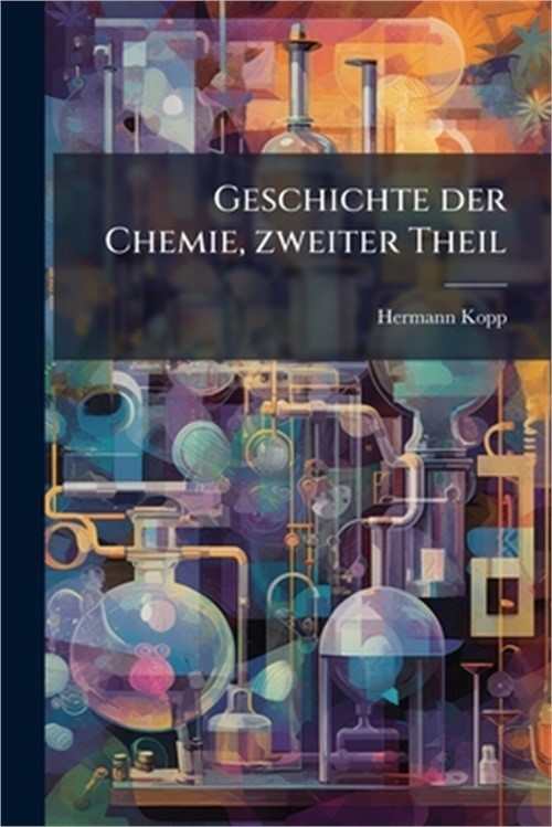 Geschichte der Chemie, zweiter Theil (Paperback or Softback)