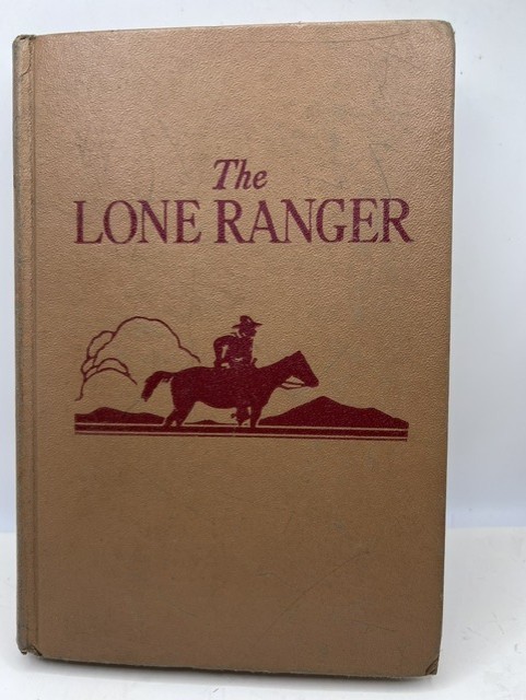THE LONE RANGER by Fran Striker HC 1st Edition 1936