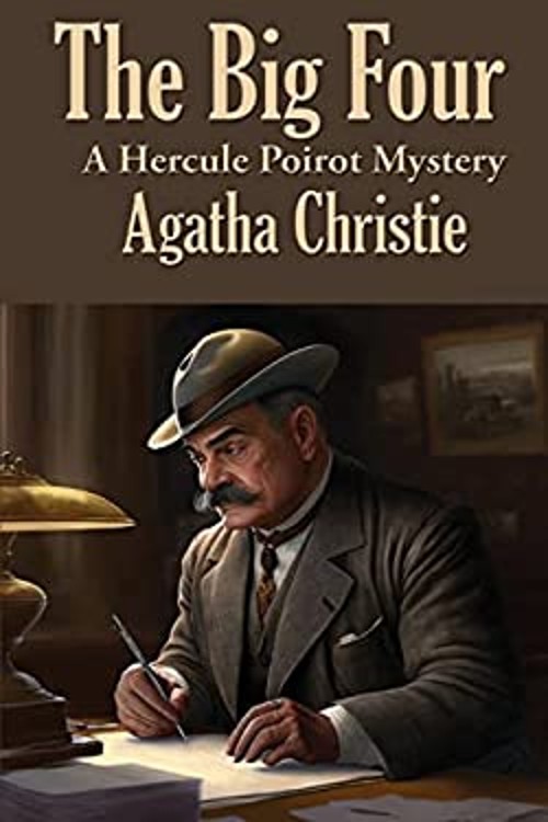 The Big Four : A Hercule Poirot Mystery Paperback Agatha ChristieFree US Delivery | ISBN:1515459284