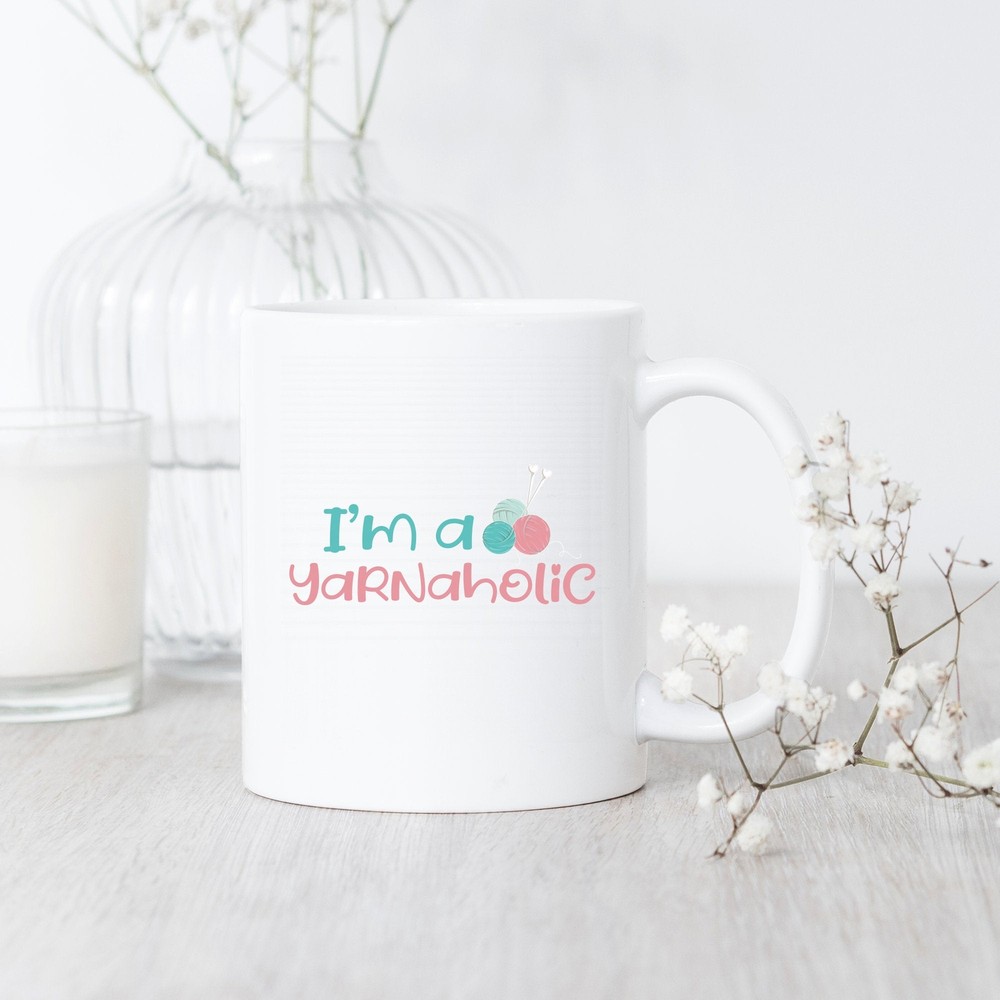 I'm A Yarnaholic Mug Crochet Mug Gift For Crocheter Crochet Lover Mug Crocheting