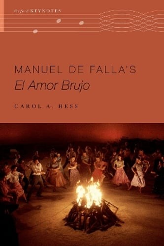 Manuel de Falla's El amor brujo by Carol A. Hess: Used