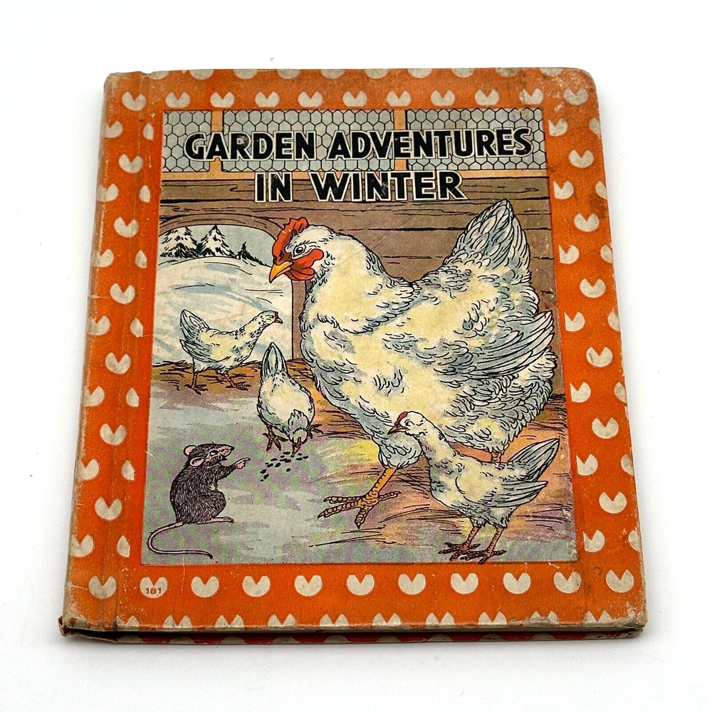 Vintage Children's Book 1936 Garden Adventures in Winter Illustrated