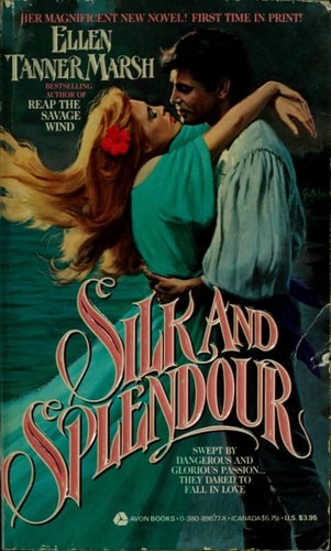 Silk and Splendour by Ellen Tanner Marsh, Acceptable Book