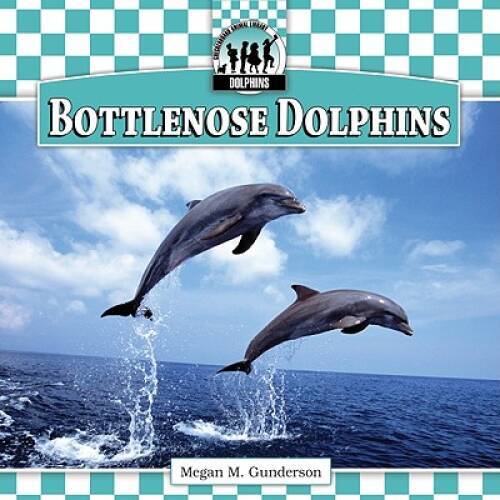 Bottlenose Dolphins (Checkerboard Animal Library: Dolphins Set I) - GOOD