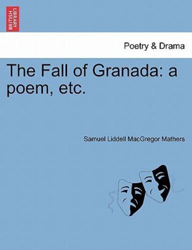 The Fall of Granada: a poem, etc., Like New Used, Free shipping in the US
