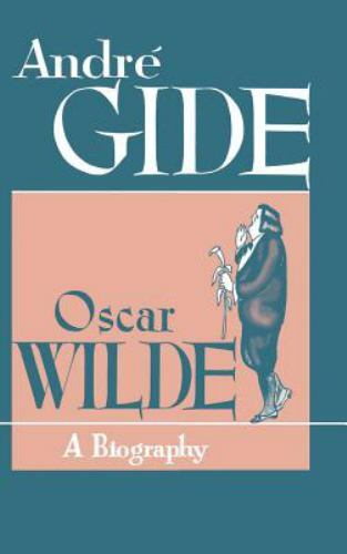 Oscar Wilde: A Biography by Gide, Andre, Like New Used, Free shipping in the US