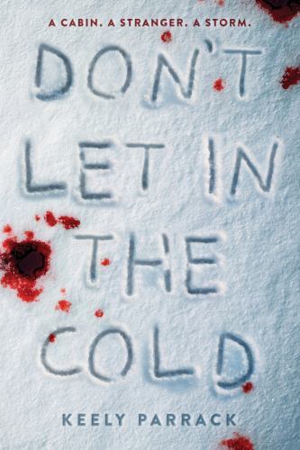 Don't Let in the Cold, Paperback by Parrack, Keely, Like New Used, Free shipp...