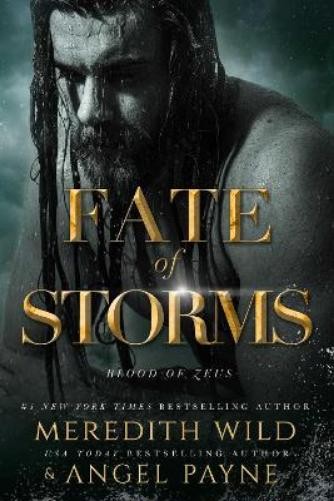 Meredith Wild Angel Payne Fate of Storms (Paperback) Blood of ZeusAnother great item from Rarewaves USA | Free delivery!
