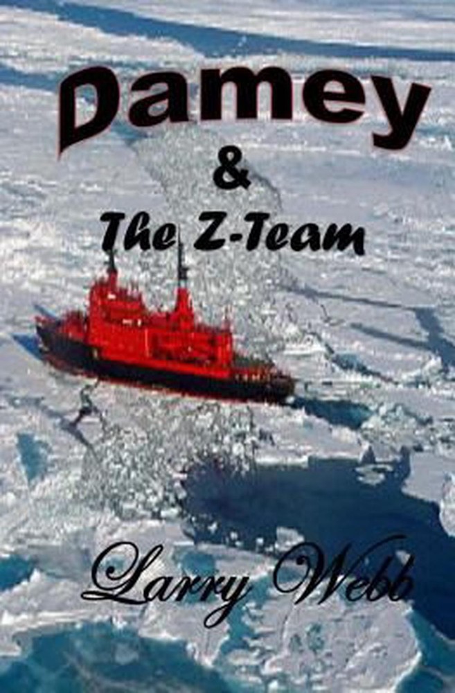 Damey & the Z-Team by Larry Webb (English) Paperback Book
