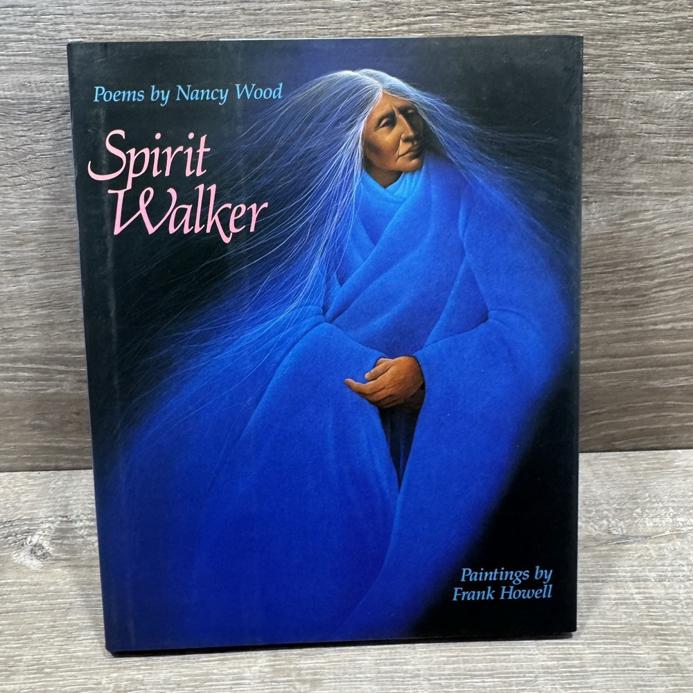Spirit Walker: Poems by Nancy Wood by Nancy Wood