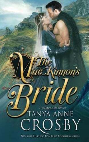 The MacKinnon's Bride by Tanya Anne Crosby: Used