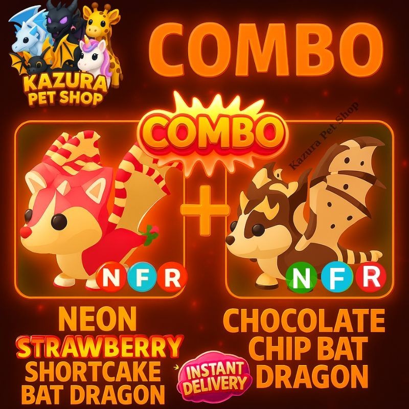 🍓Combo Neeon Strawberry Shortcake+Chocolate Chip Bat Dragon–Adopt M3e Pet Cheap
