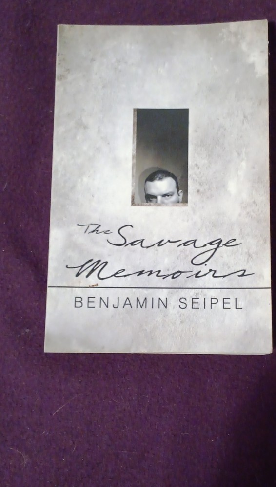 The Savage Memoirs by Benjamin Seipel Paperback PublishAmerica Christian Memoir