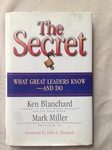 The Secret: What Great - Hardcover, by Blanchard Ken; Miller - Very Good b