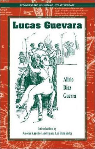 Lucas Guevara, Paperback by Guerra, Alirio Diaz; Kanellos, Nicolas (INT); Her...