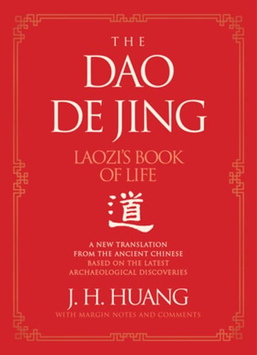 The DAO de Jing: Laozi's Book of Life: A New Translation from the Ancient: Used