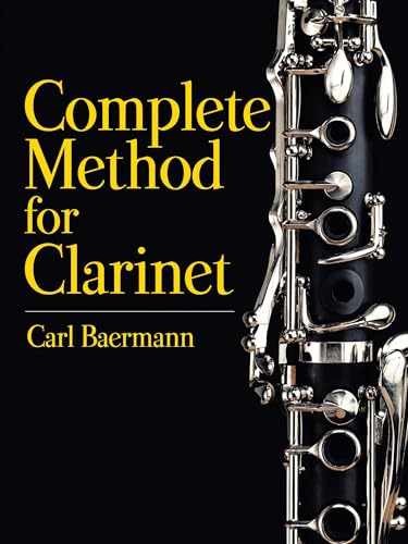 Complete Method for Clarinet (Dover - Paperback, by Baermann Carl - Very Good