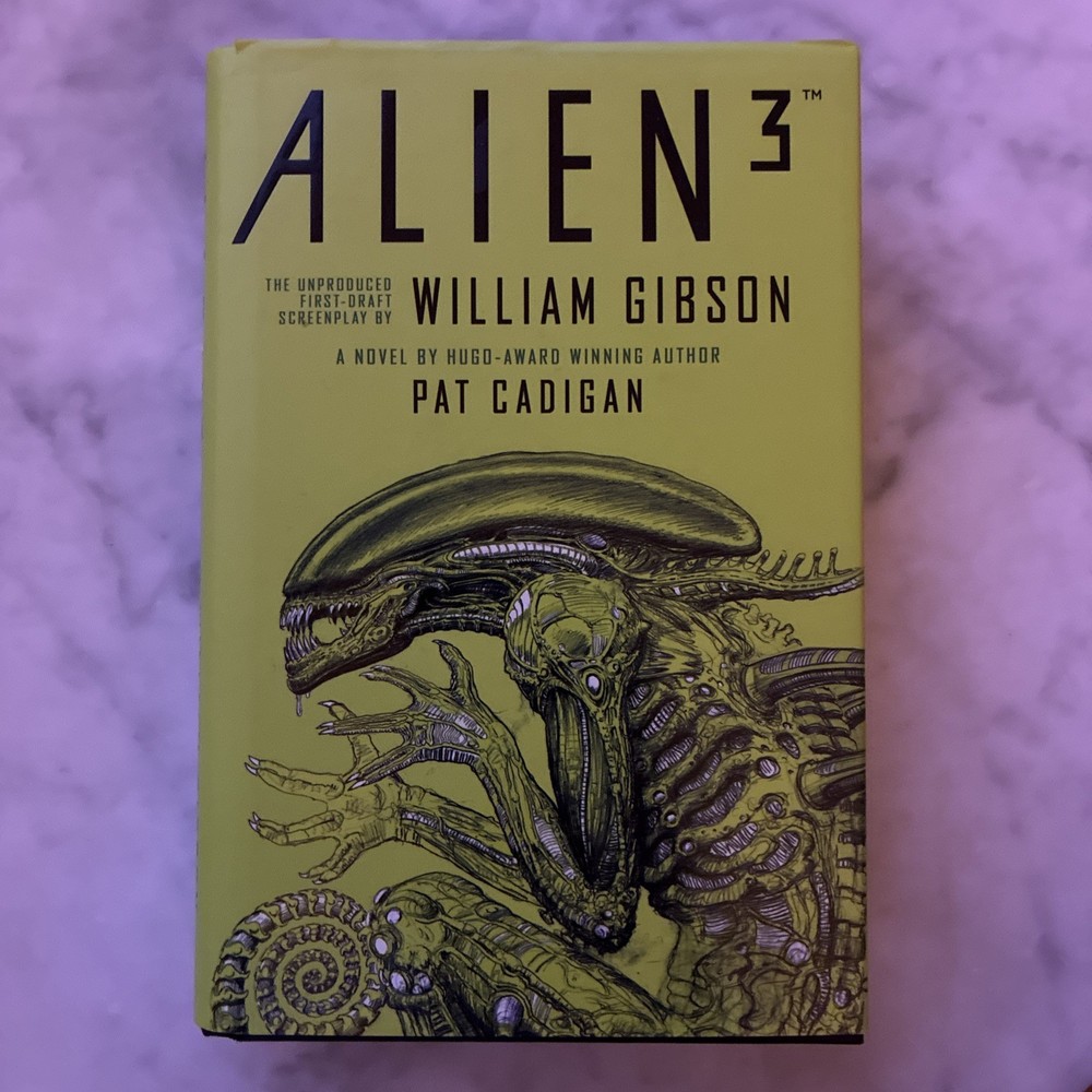 Alien 3: the Unproduced Screenplay NOVEL  by William Gibson