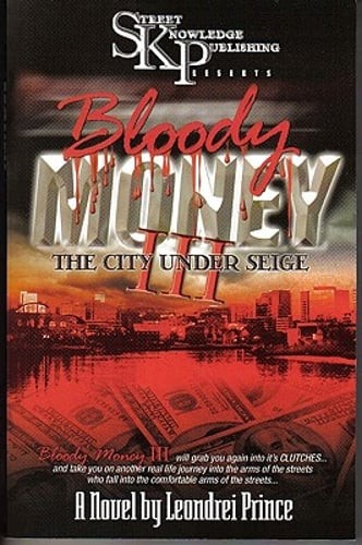 Bloody Money 3: City Under Siege by Leondrei Prince: Used