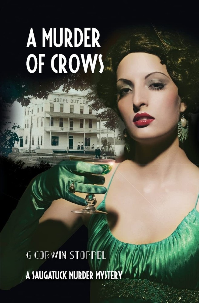 A Murder of Crows: A Saugatuck Murder Mystery by Stoppel PhD