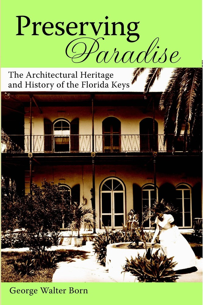 NEW The History Press Preserving Paradise, FL 9781596291522 American Chronicles