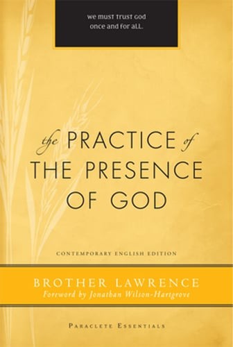 The Practice of the Presence of God by Brother Lawrence: Used