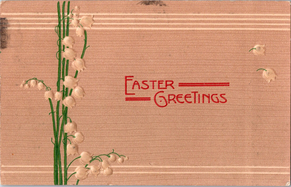 Vintage Postcard Easter Greetings Embossed Lily Of The Valley Design