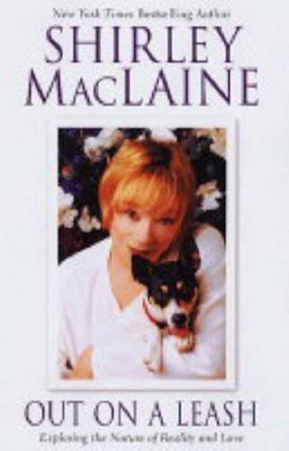 Out on a Leash: Exploring the Nature of Realit... by MacLaine, Shirley PaperbackFREE US DELIVERY | ISBN: 0743486161 | Quality Books