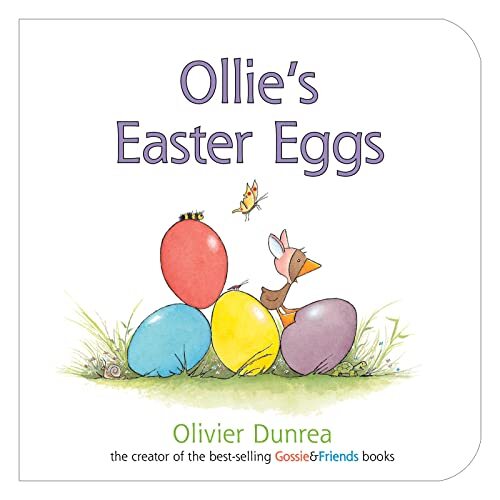 Ollie's Easter Eggs (Gossie & Friends), Dunrea, Olivier