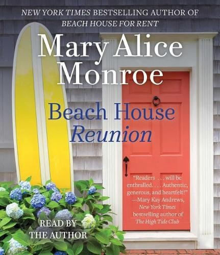 Mary Alice Monroe Beach House Reunion (CD) Beach HouseAnother great item from Rarewaves USA | Free delivery!