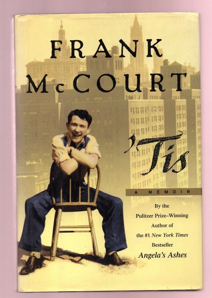 Pulitzer Prize Winner Frank Mc Court - Tis - A Memoir - Signed, 1st