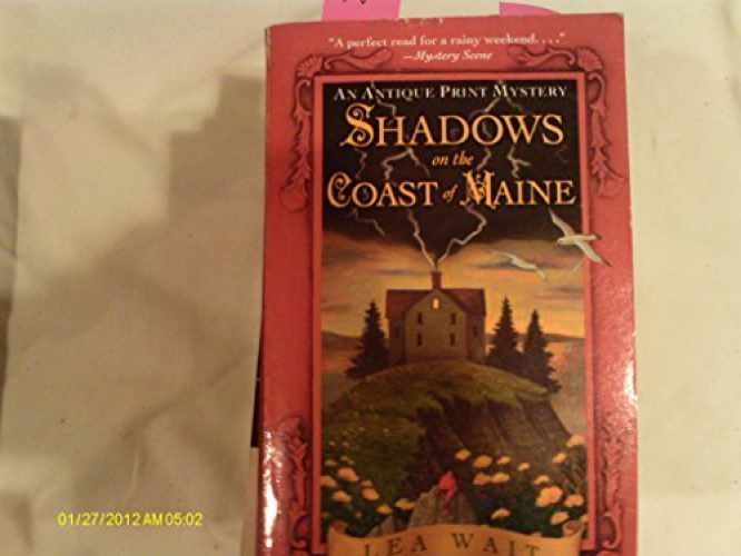 Shadows on the Coast of Maine: An Antique - Paperback, by Wait Lea - Acceptable