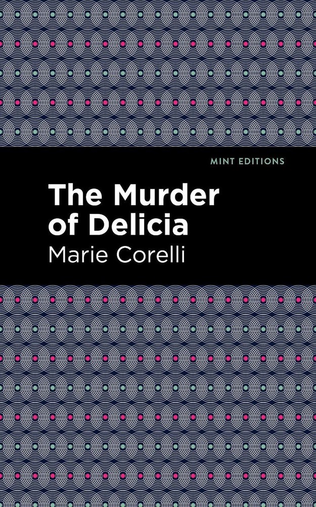 The Murder of Delicia by Marie Corelli (English) Hardcover Book