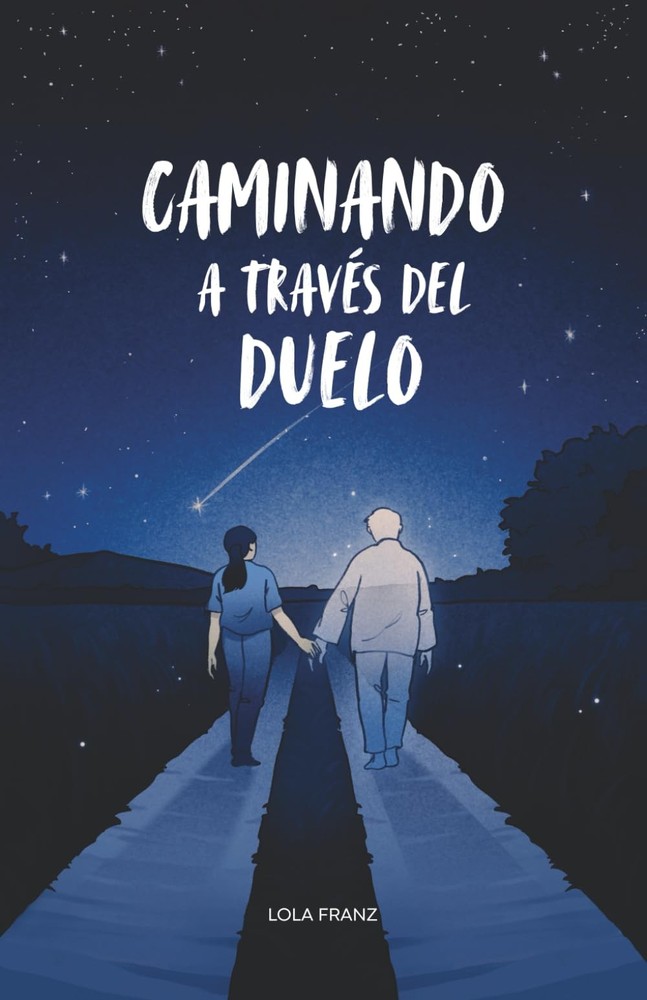 Caminando a través del Duelo (Spanish Edition)