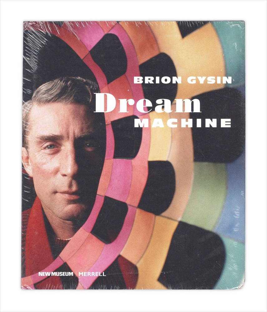 Hoptman, Laura; Brion Gysin – Brion Gysin: Dream Machine – First edition – 2010