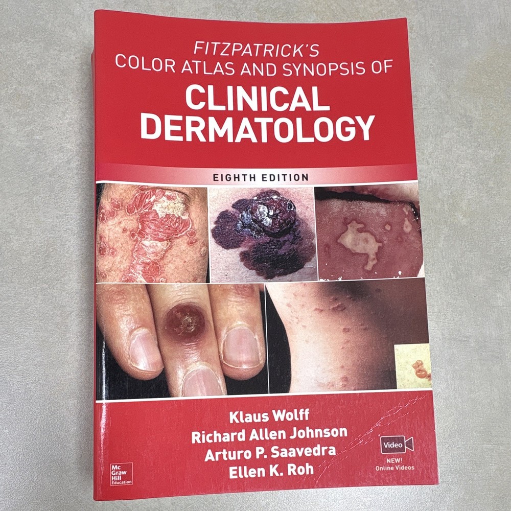 Fitzpatrick's Color Atlas and Synopsis of Clinical Dermatology, Eighth Edition