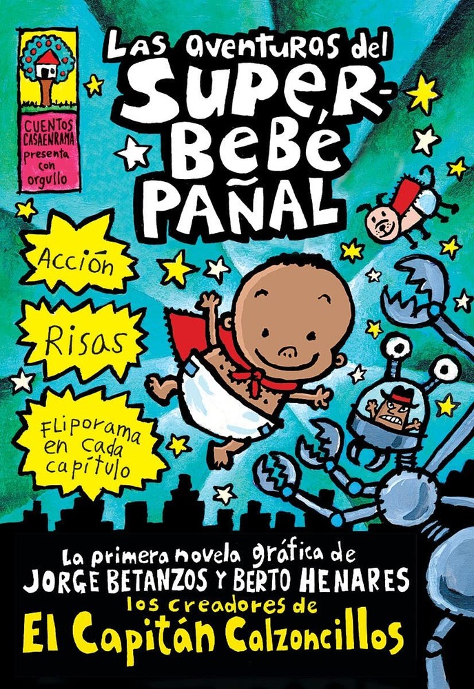 Las aventuras del superbebe pañal (El Capitán Calzoncillos) (Spanish...