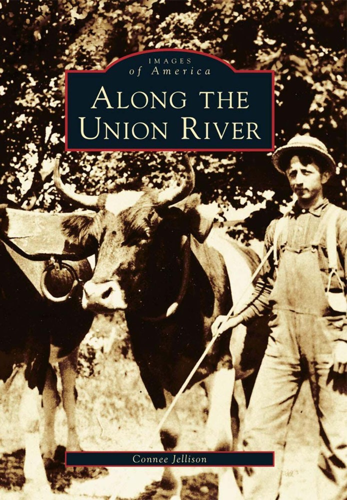 NEW Arcadia Publishing Along the Union River, ME 9780738564760 Images of America