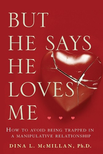 But He Says He Loves Me: How to avoi... by McMillan, Dina L Paperback / softbackFREE US DELIVERY | ISBN: 1741751969 | Quality Books