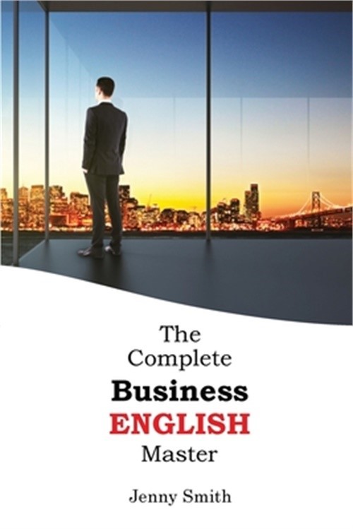 The Complete Business English Master (Paperback or Softback)