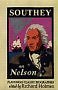 Southey on Nelson: The Life of Nelson by Robert Southey (Lives T