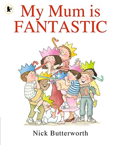 My Mum Is Fantastic (My Family Is...) by Butterworth, Nick Paperback Book TheFREE US DELIVERY | ISBN: 1406312428 | Quality Books