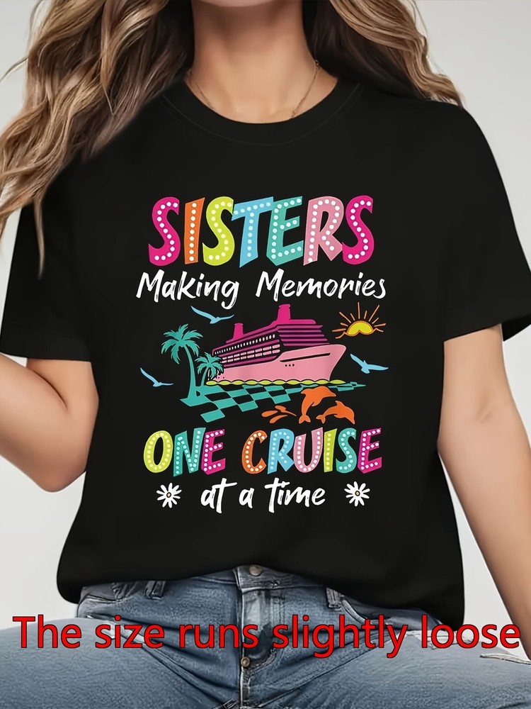 Women's Sisters Cruise T-Shirt Matching Vacation Graphic Cruise Trip Tee