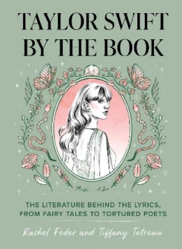 Rachel Feder Tiffany Tatreau Taylor Swift by the Book (Hardback)Another great item from Rarewaves USA | Free delivery!