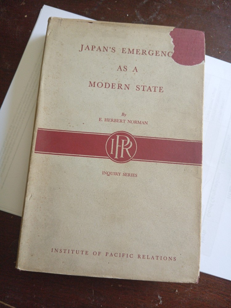 Japan’s Emergence as a Modern State 1940 First Edition E Herbert Norman HC DJ