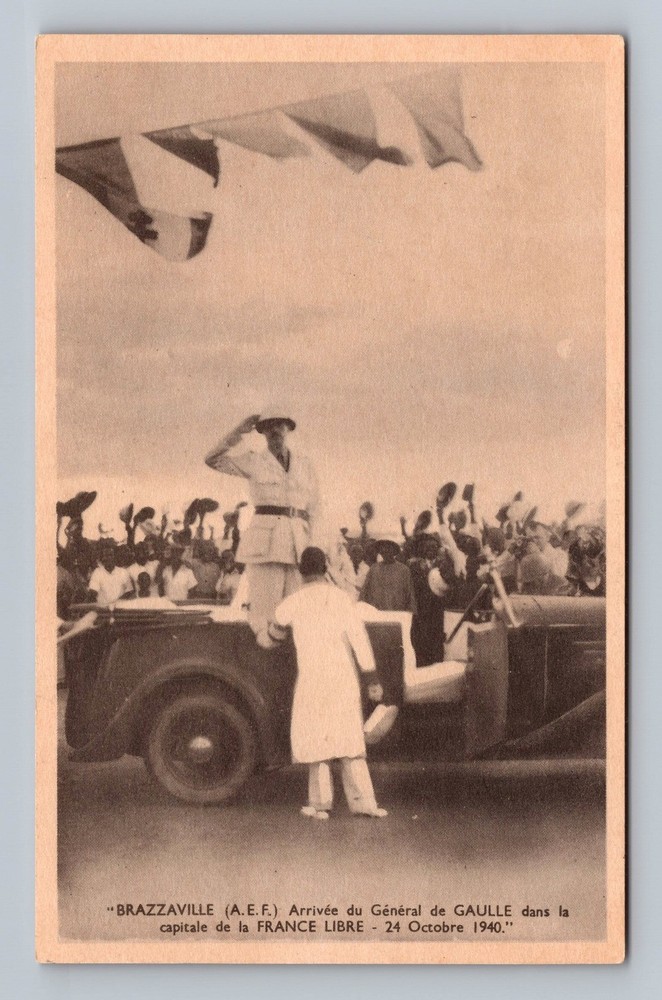 Africa- Congo Brazzaville General Charles de Gaulle Arrives Old Vintage Postcard